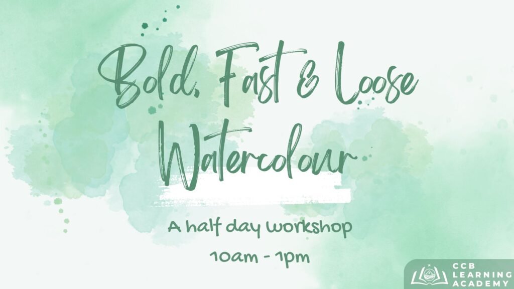 Bold, Fast & Loose Watercolour, Cornish Craft Barn